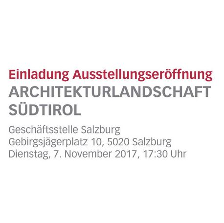 Ausstellung Salzburg – Architekturtage Südtirol 2017